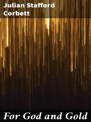 cover image of For God and Gold